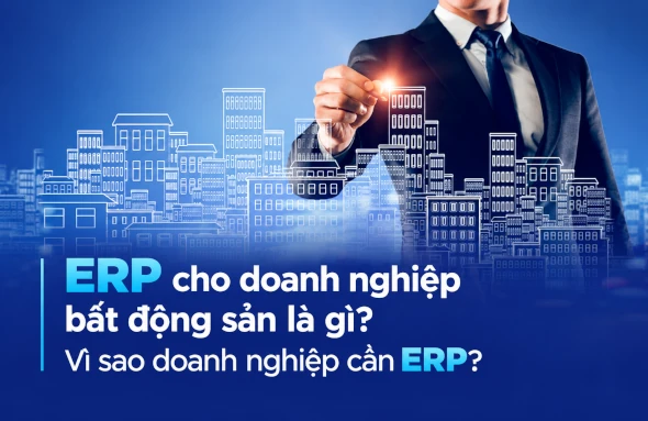 erp-cho-doanh-nghiep-bat-dong-san